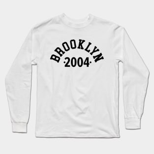 Brooklyn Chronicles: Celebrating Your Birth Year 2004 Long Sleeve T-Shirt
